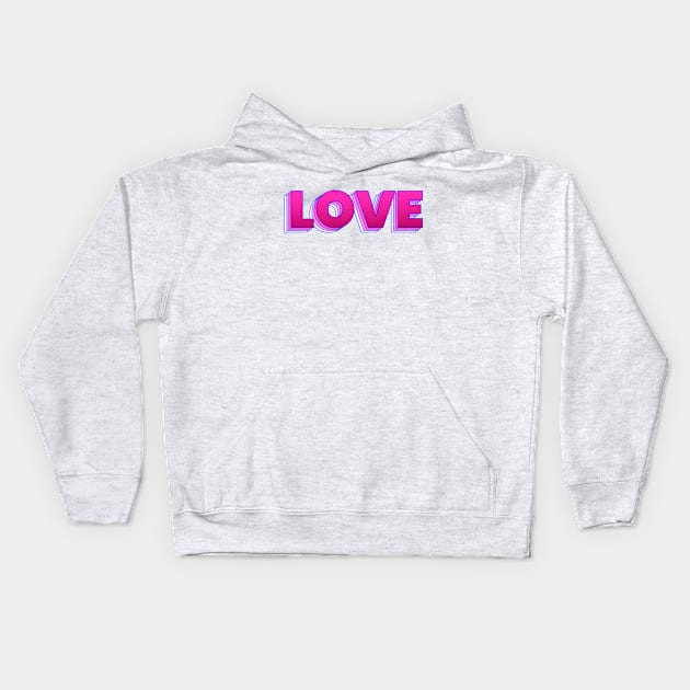 Love is a magic word Kids Hoodie by showmemars